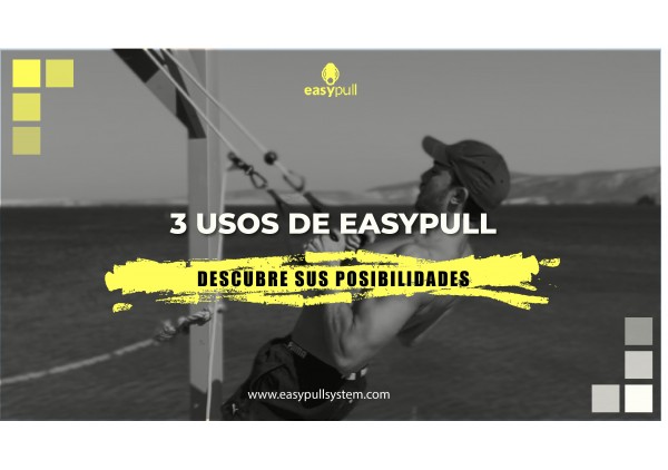 Tres posibles usos del Easypull